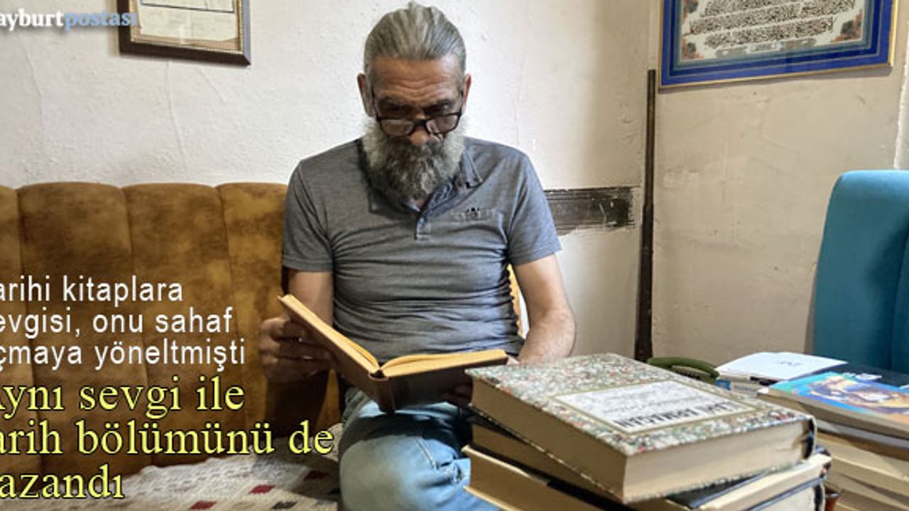 Tarihe olan ilgisi ile sahaf açmıştı, şimdi de Tarih Bölümü'nü kazandı