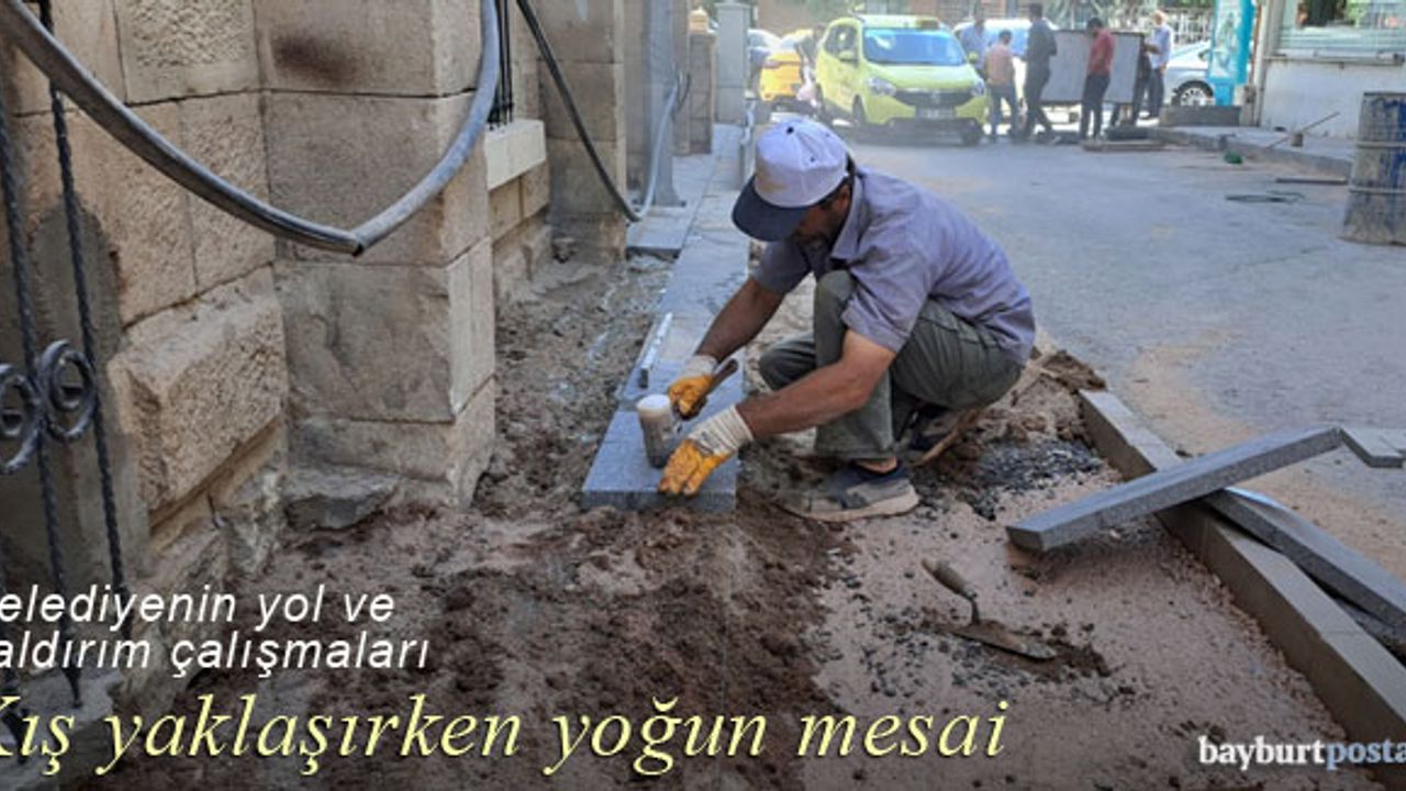 Bayburt Belediyesi'nin asfalt ve kaldırım çalışmaları