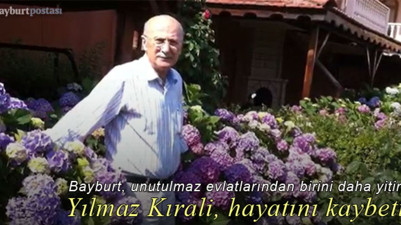 Bayburtspor eski Başkanı Yılmaz Kırali, hayatını kaybetti!