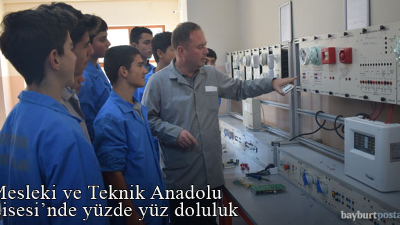 Bayburt Mesleki ve Teknik Anadolu Lisesi'nde yüzde yüz doluluk