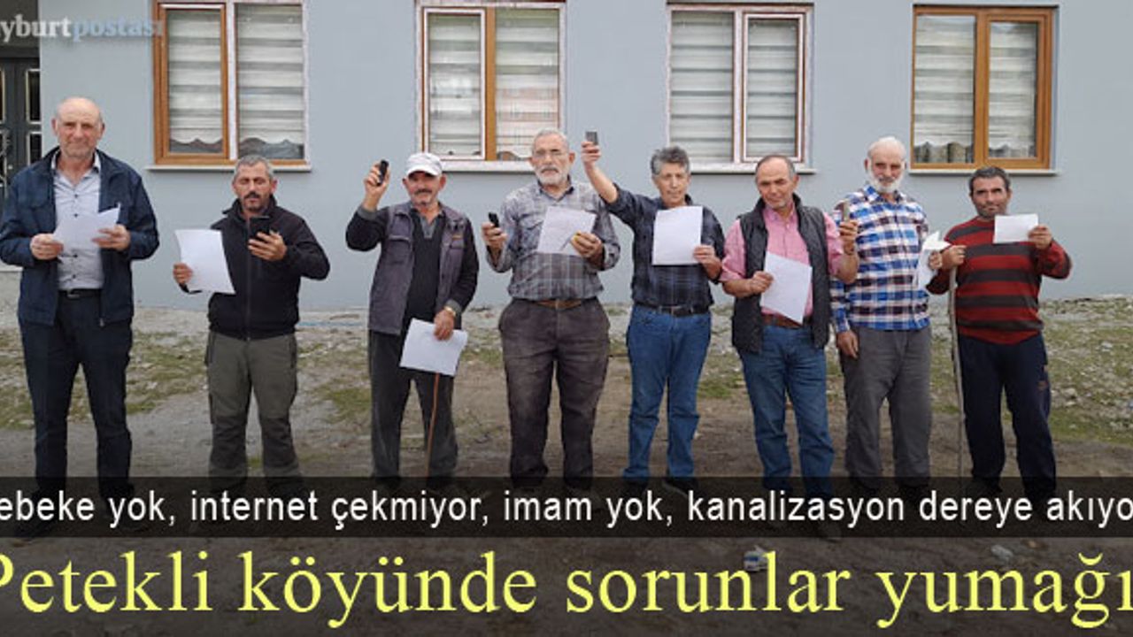 Bayburt'un Petekli köyünde sorunları yumağı!