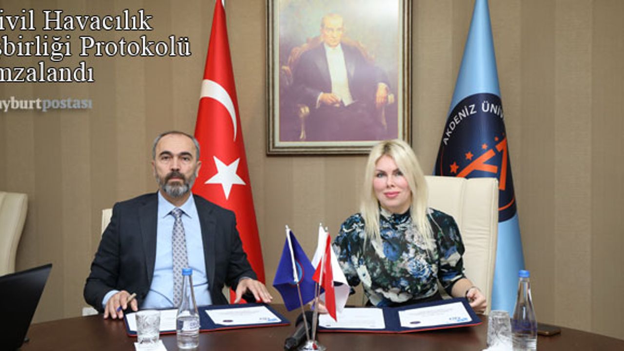 Bayburt Üniversitesi ile Akdeniz Üniversitesi Sivil Havacılık İş Birliği Protokolü İmzalandı