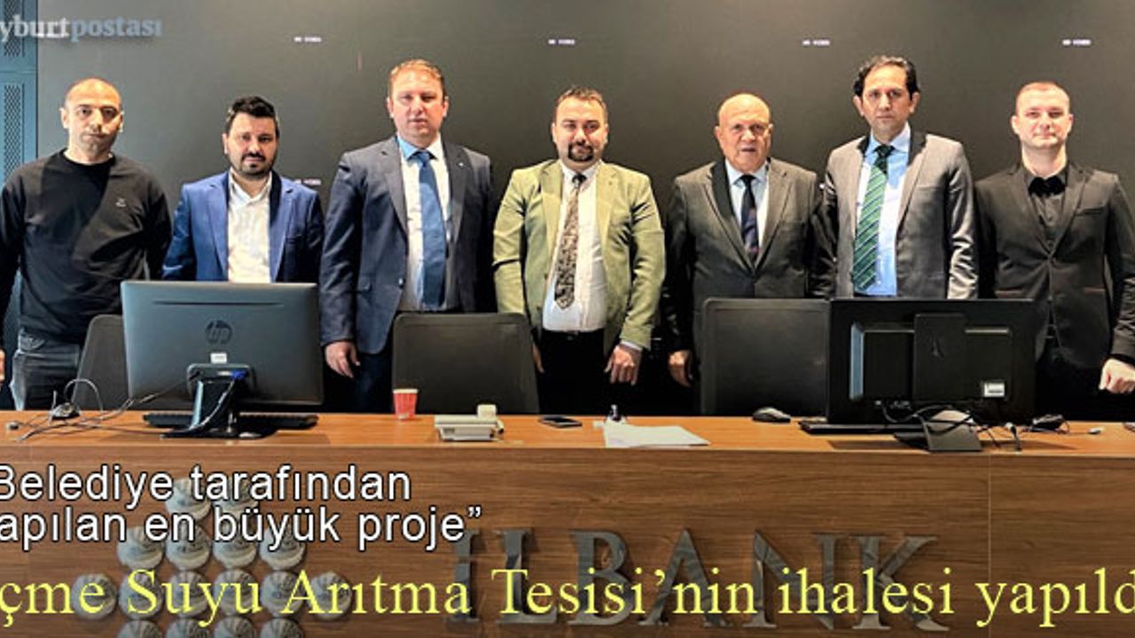 Bayburt İçme Suyu Arıtma Tesisi'nin İhalesi Yapıldı