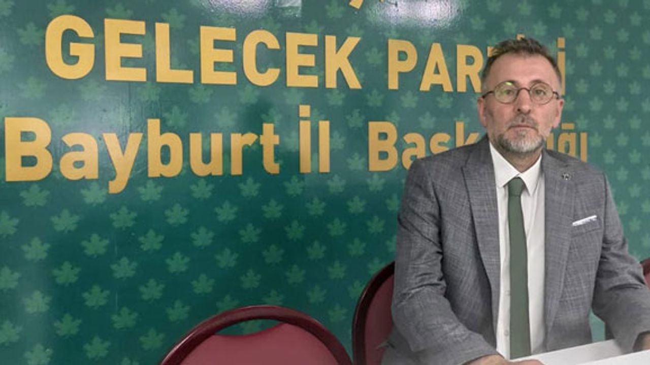 Gelecek Partisi Bayburt İl Başkanı Güler, Kop Tüneli'ni sordu