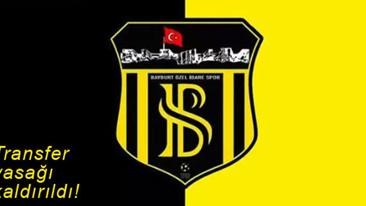 Bayburt Özel İdarespor'un transfer yasağı kaldırıldı!
