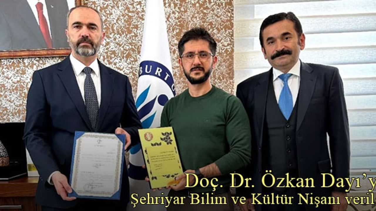 Doç. Dr. Özkan Dayı, Şehriyar Bilim ve Kültür Nişanına Layık Görüldü