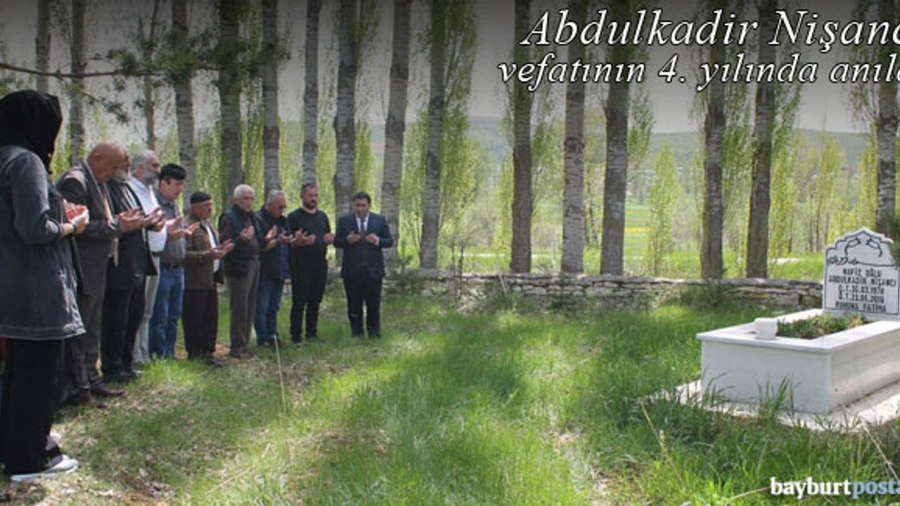 Abdulkadir Nişancı, vefatının dördüncü yılında mezarı başında anıldı