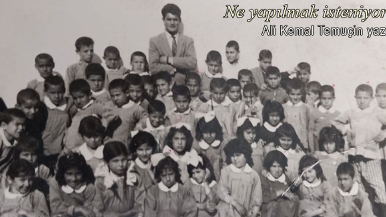 Ali Kemal Temuçin yazdı: "Ne yapılmak isteniyor?"