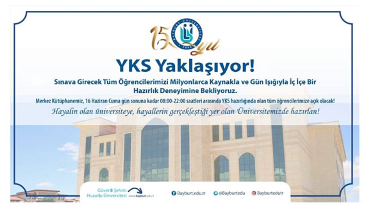 Bayburt Üniversitesi Merkez Kütüphanesi YKS'ye Hazırlanan Tüm Öğrencilere Açık Olacak