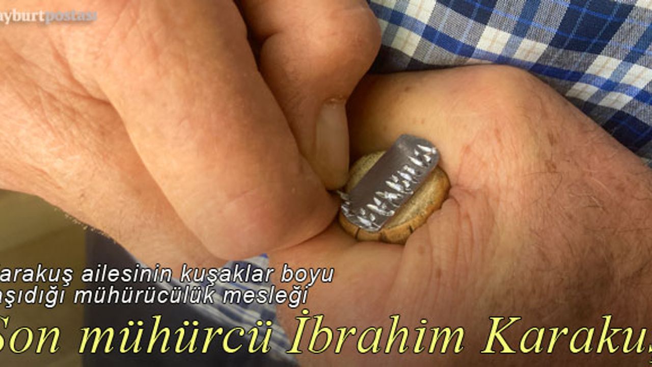 Karakuş ailesince kuşaklar boyu sürdürülen meslek: Mühürcülük