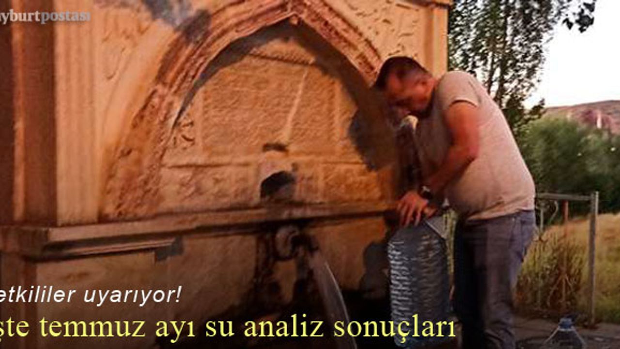 Bayburt'ta mahalle çeşmelerinin kaçı mikrop saçıyor?