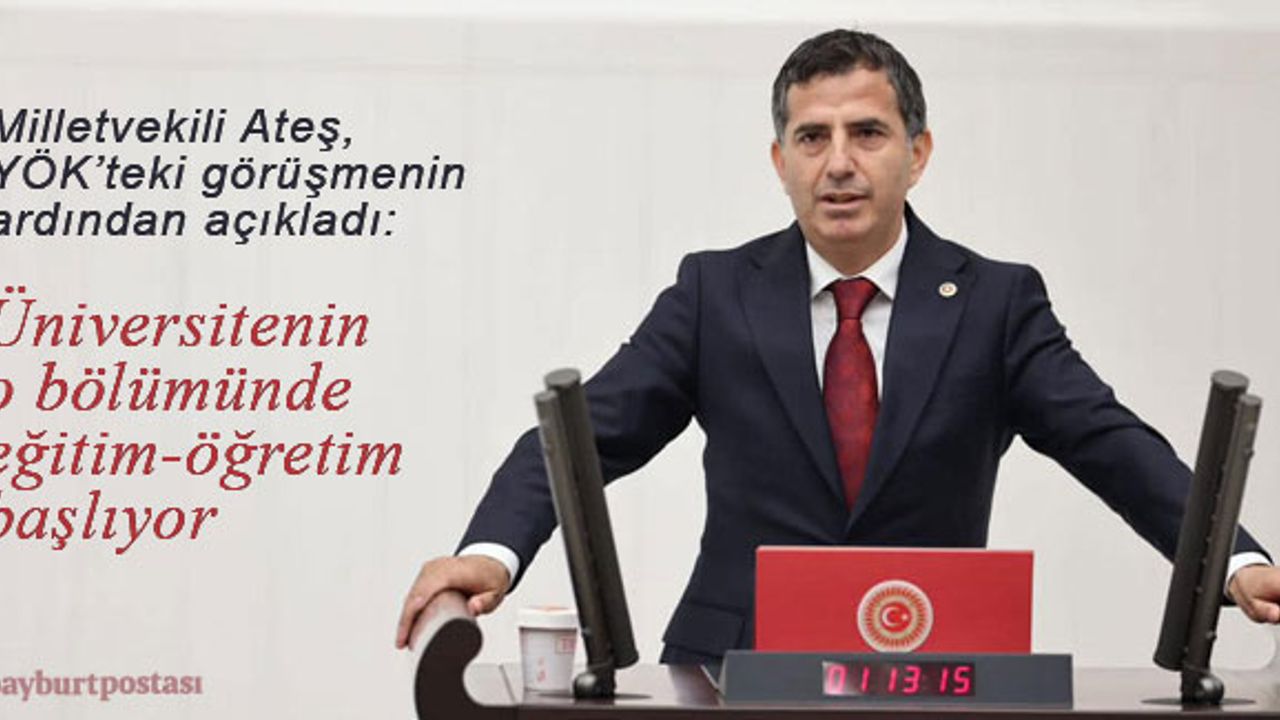 Milletvekili Ateş, YÖK'le görüşerek o bölümün öğrenci alımını sağladı