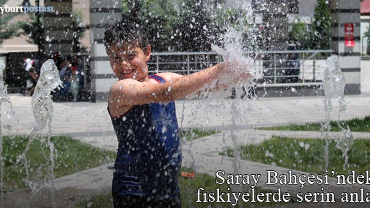 Saray Bahçesi'ndeki fıskiyelerde serin anlar