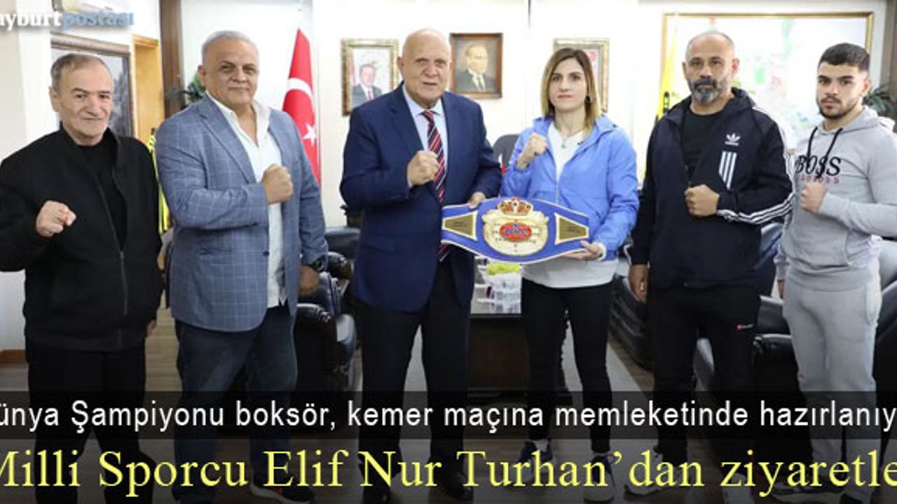Bayburtlu Milli Boksör Elif Nur Turhan, Pekmezci ve Eldivan'ı ziyaret etti