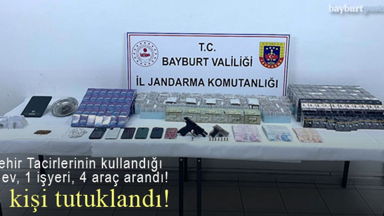 Bayburt-İstanbul bağlantılı zehir tacirlerine operasyon!