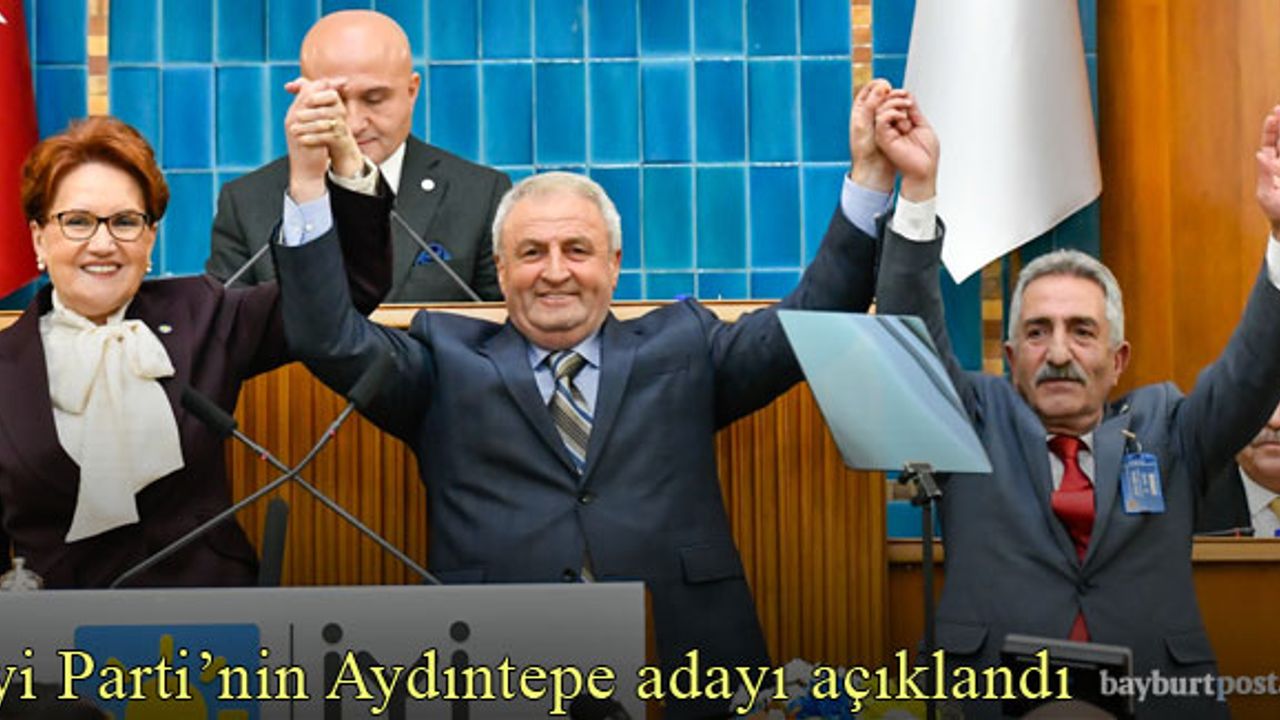 İyi Parti'nin Aydıntepe Belediye Başkan Adayı belli oldu