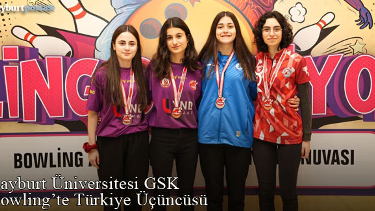Bayburt Üniversitesi Bowling Şampiyonasında Türkiye Üçüncüsü