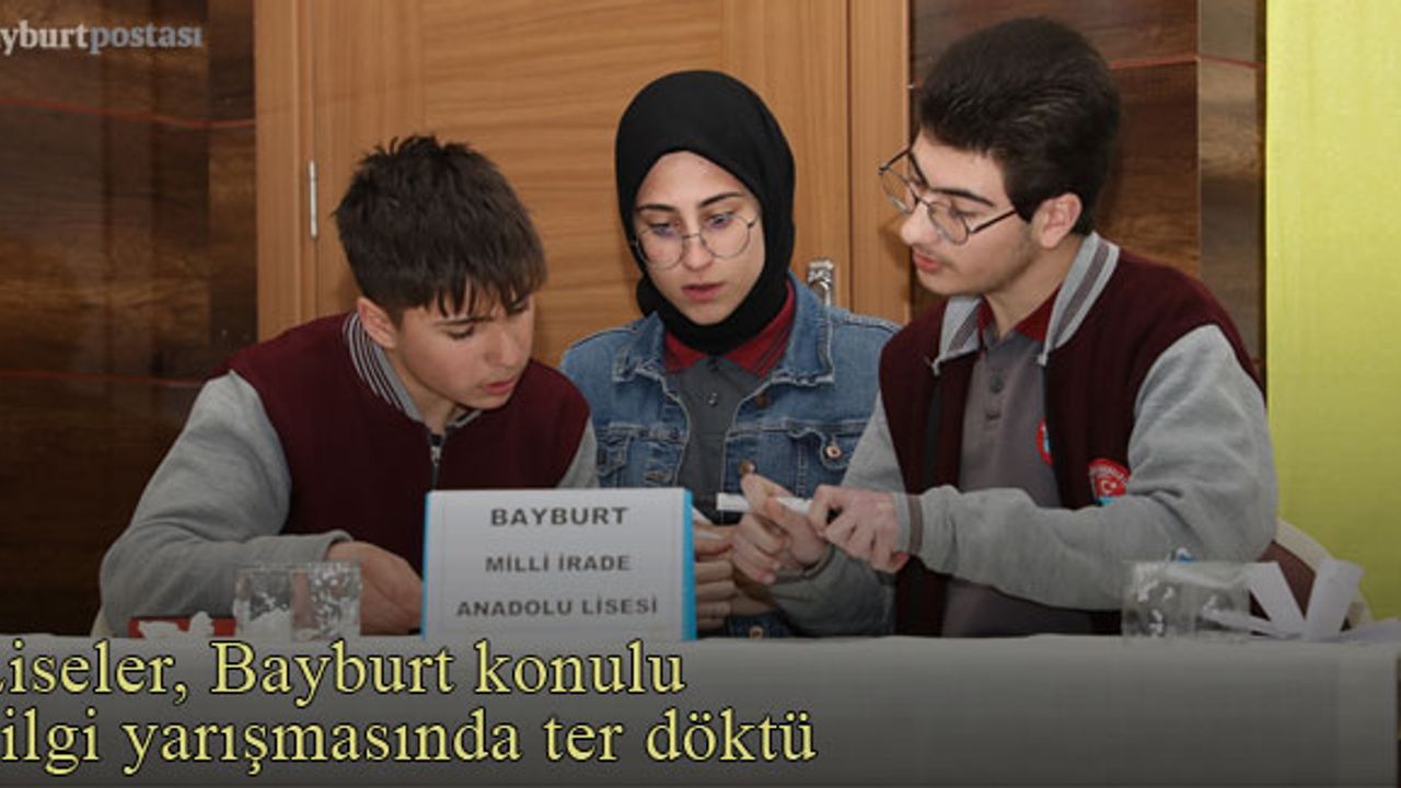 Liseler, Bayburt konulu yarışmada ter döktü