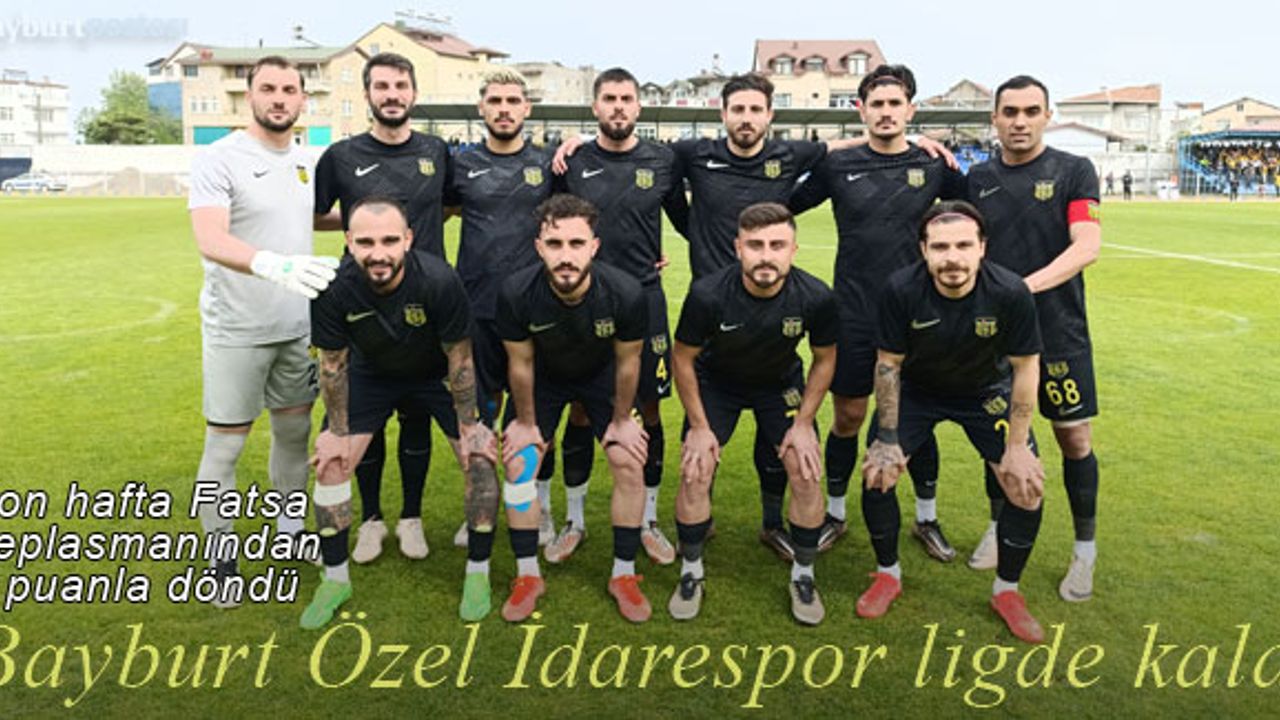 Bayburt Özel İdarespor, son maçını 3 pauanla geçerek ligde kaldı