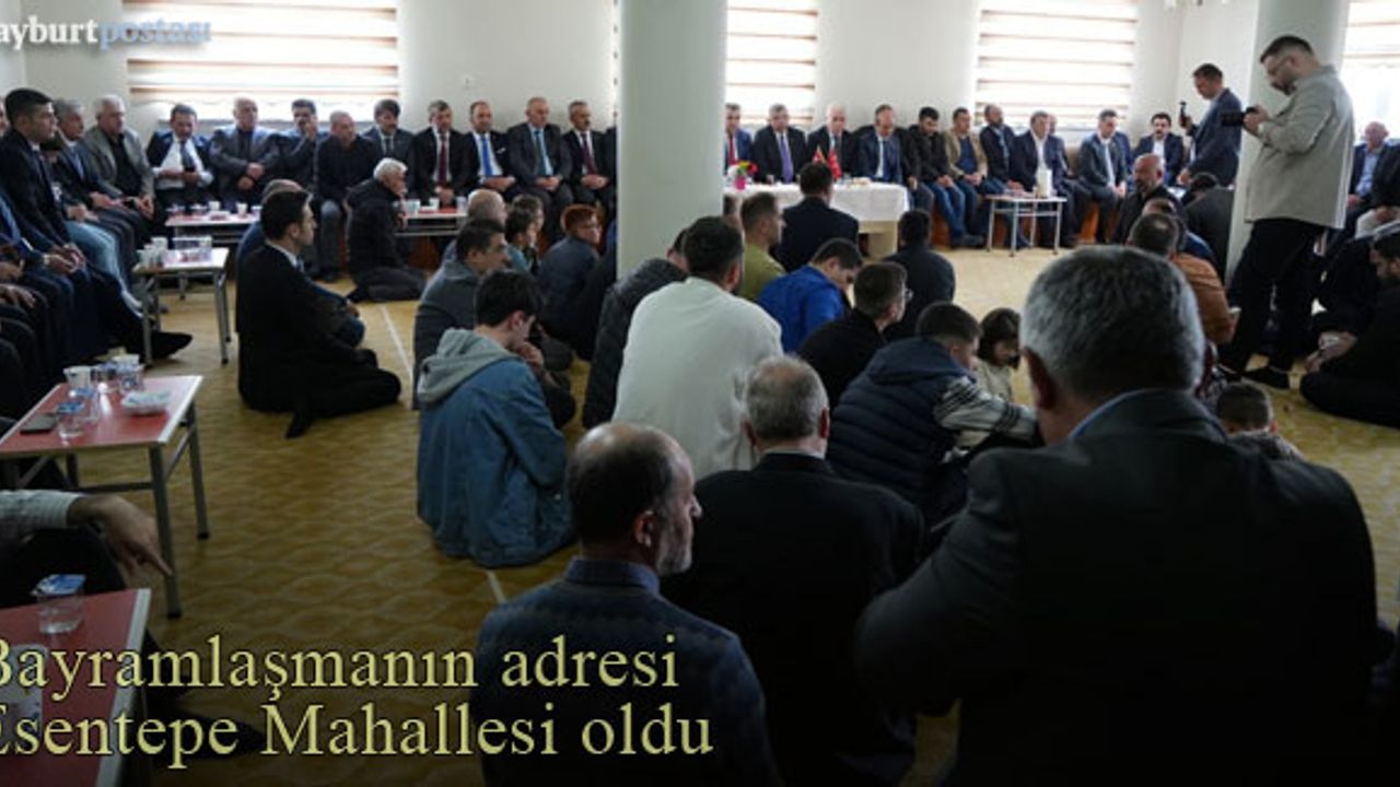 Bayburt’ta geleneksel bayramlaşma Esentepe mahallesinde gerçekleşti
