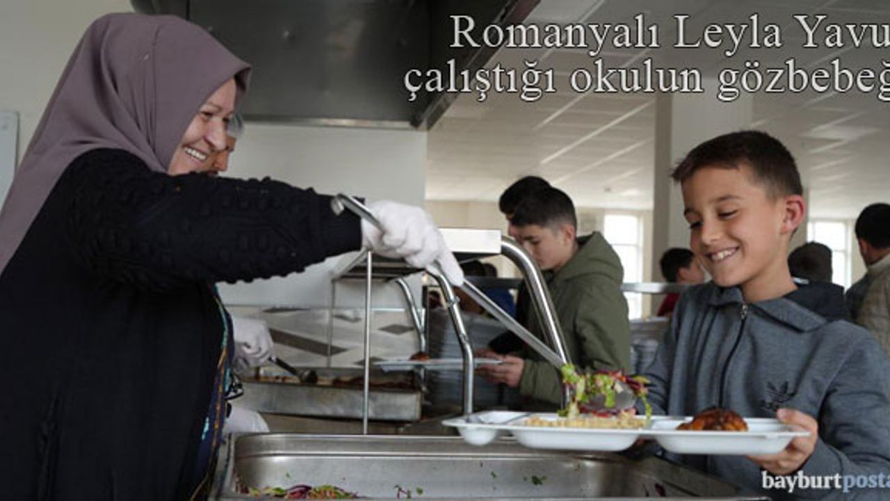 Romanya'da Leyla Yavuz Bayburt'ta görev yapığı okulun gözbebeği