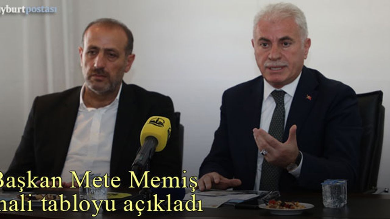 Belediye Başkanı Mete Memiş, mali tabloyu açıkladı