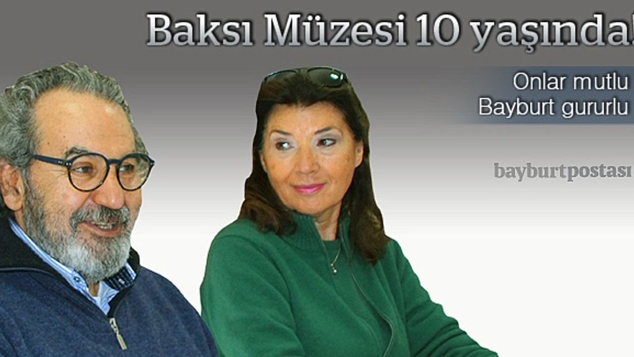 Baksı Müzesi için 'nice 10 yıllar' başlıyor