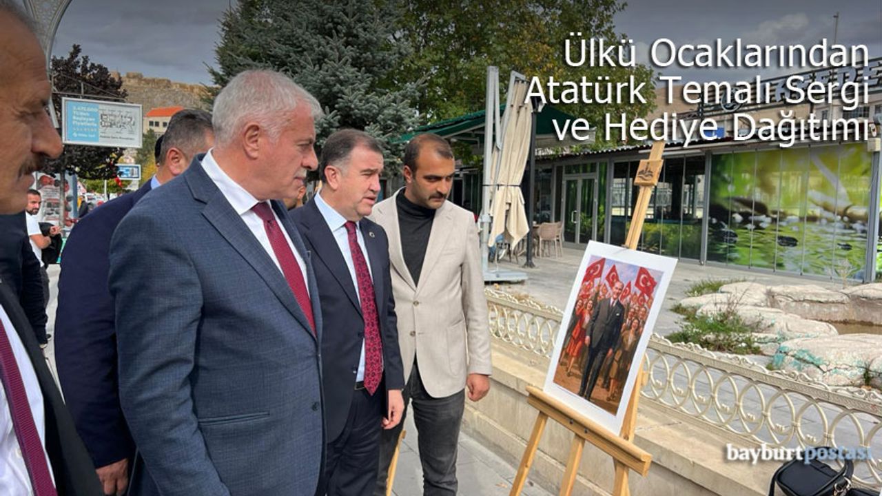 Bayburt Ülkü Ocakları'ndan Atatürk Temalı Sergi ve Hediye Dağıtımı