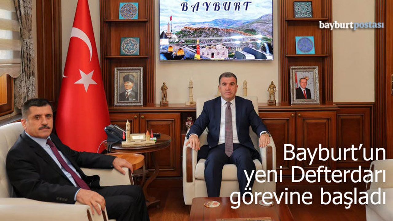 Bayburt Defterdarı Gönültaş görevine başladı