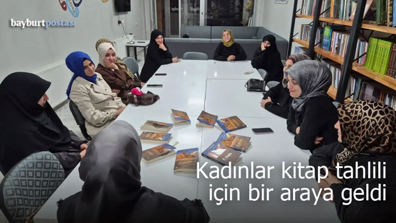 Bayburt'ta Kadınlara Yönelik Kitap Tahlili Programı