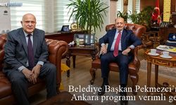 Başkan Pekmezci'nin Ankara programı verimli geçti