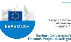 Bayburt Üniversitesi'nin Erasmus Projesi destek gördü