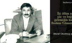 İki ölüm arası şiir ve bağnaz geleneğin hicvi: İbrahim Yılmazoğlu