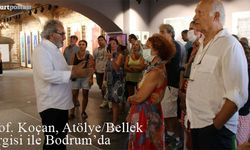 Prof. Koçan, 'Atölye/Bellek' sergisi ile Bodrum'da