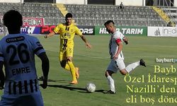 Bayburt Özel İdarespor, Nazilli'den de eli boş döndü!