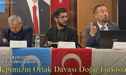 Bayburt MTTB'den “Hepimizin Ortak Davası Doğu Türkistan" Paneli