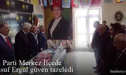 İyi Parti Bayburt Merkez İlçe Başkanı Yusuf Ergül güven tazeledi