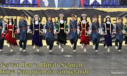 Nefesten Bar'a Binali Selman Halk Oyunları Türkiye Şampiyonası sona erdi