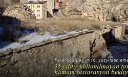 Ferahşad Bey emaneti Bent Hamamı restorasyon bekliyor