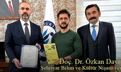 Doç. Dr. Özkan Dayı, Şehriyar Bilim ve Kültür Nişanına Layık Görüldü