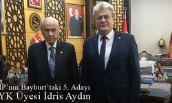 MHP'nin Bayburt'taki 5. Adayı MYK Üyesi İdris Aydın