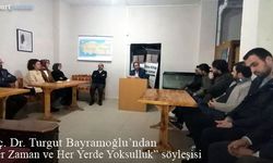 Doç. Dr. Turgut Bayramoğlu'ndan 'Her Zaman ve Her Yerde Yoksulluk' Söyleşisi