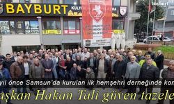 Samsun Bayburt Derneği 'Hakan Tali ile devam' dedi