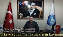 Türkiye Kamu-Sen Bayburt İl Temsilcisi Ahmet Çalışkan'dan '1 Mayıs' açıklaması 