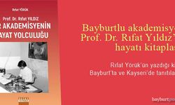 Bayburtlu akademisyen Prof. Dr. Rıfat Yıldız’ın hayatı kitaplaştı