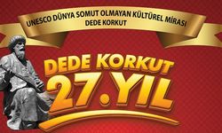 Dede Korkut Şölenleri'nde 27. Yıl programı netleşti