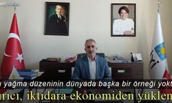 Yılmaz Kırıcı: "Bu yağma düzeninin dünyada başka bir örneği yoktur"