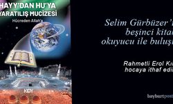 Selim Gürbüzer'in yeni kitabı 'Hayy'dan Hu'ya Yaratılış Mucizesi' okuyucu ile buluştu