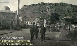 Tarih Boyunca Bayburt'un Kentsel ve Mekânsal Gelişimi 