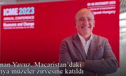 Kenan Yavuz, Macaristan’daki dünya müzeler zirvesinde